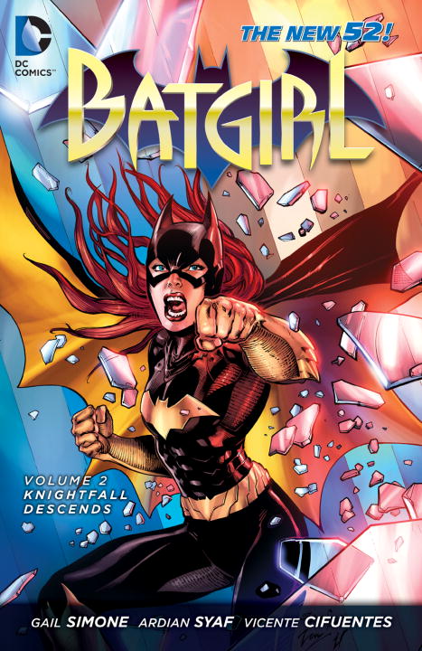 Gail Simone/Batgirl Vol. 2@Knightfall Descends (The New 52)